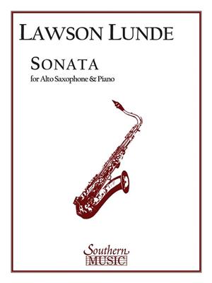 Lawson Lunde: Sonata: Alto Saxophone And Accomp.