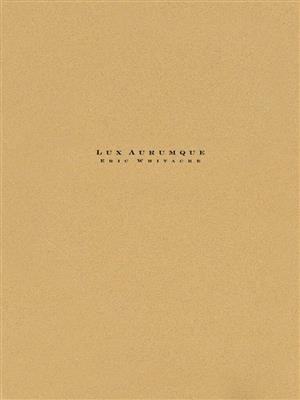 Eric Whitacre: Lux Aurumque: Concert Band