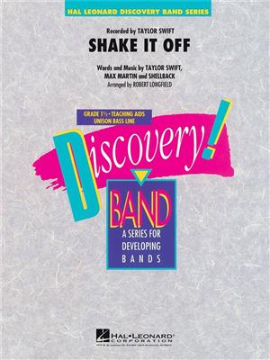 Max Martin: Shake it Off: (Arr. Robert Longfield): Concert Band