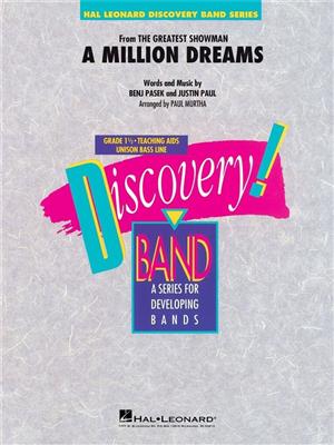 Benj Pasek: A Million Dreams (from The Greatest Showman): (Arr. Paul Murtha): Concert Band