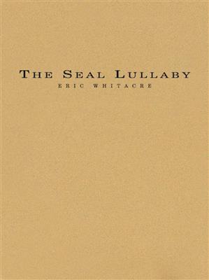 Eric Whitacre: The Seal Lullaby: (Arr. Robert J. Ambrose): Flexible Band