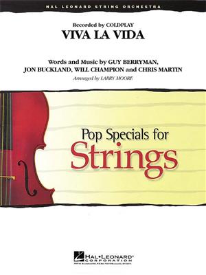 Chris Martin: Viva la Vida: (Arr. Larry Moore): String Ensemble