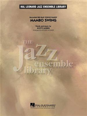 Mambo Swing: (Arr. Roger Holmes): Jazz Ensemble