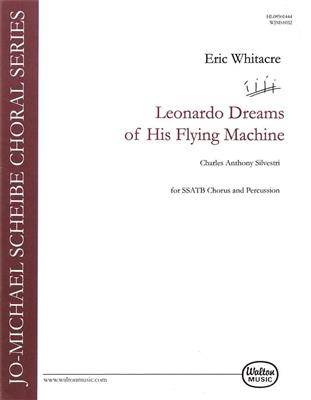 Alan Silvestri, Eric Whitacre - Leonardo Dreams Of His Flying Machine - Mixed Choir