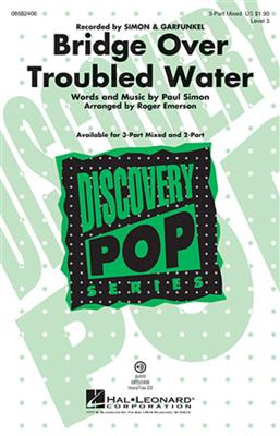 Simon & Garfunkel: Bridge Over Troubled Water: (Arr. Roger Emerson): Mixed Choir And Accomp.