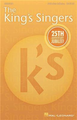 The King's Singers: The King's Singers' 25th Anniversary Jubilee: Mixed Choir And Accomp.