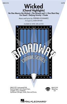 Stephen Schwartz: Wicked (Choral Highlights): (Arr. Mark Brymer): Mixed Choir And Piano/Organ