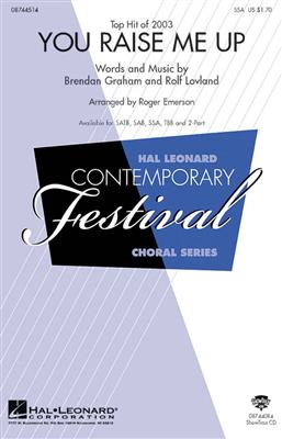 Brendan Graham: You raise me up: (Arr. Roger Emerson): Upper Voices And Piano/Organ