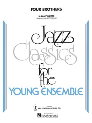 Jimmy Giuffre: Four Brothers: (Arr. Peter Blair): Jazz Ensemble