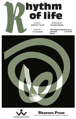Cy Coleman: Rhythm Of Life: (Arr. Richard Barnes): Upper Voices And Accomp.