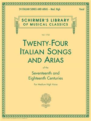 24 Italian Songs & Arias - Medium High Voice: Vocal Solo