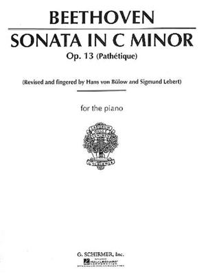 Ludwig van Beethoven: Sonata in C Minor, Op. 13 (Pathetique): Piano Solo