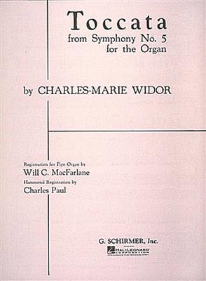 Charles-Marie Widor: Toccata (from Symphony No. 5): Organ