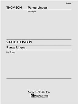 Virgil Thomson: Pange Lingua: Organ