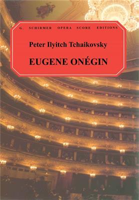 Pyotr Ilyich Tchaikovsky: Eugene Onegin: (Arr. Henry Reese): Mixed Choir And Accomp.
