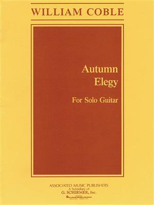 William Coble: Autumn Elegy: Guitar Solo