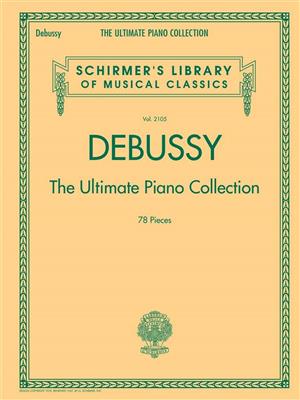 Debussy - The Ultimate Piano Collection: Piano Solo