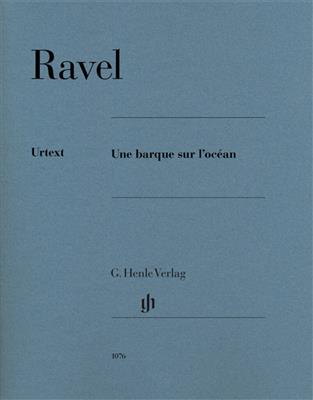Maurice Ravel: Une Barque Sur L'Océan: Piano Solo