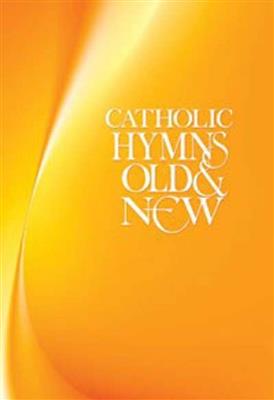 Catholic Hymns Old & New - Index: Vocal Solo