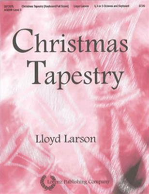 Lloyd Larson: Christmas Tapestry: Keyboard