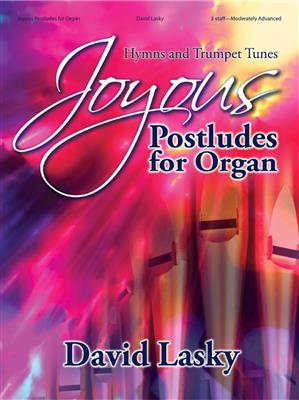 David Lasky: Joyous Postludes for Organ 3-staff: Organ