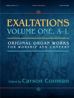 Exaltations Vol. 1 (A-L): Organ