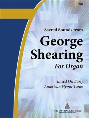 George Shearing: Sacred Sounds from George Shearing: Organ