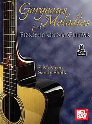 El Mcmeen: Gorgeous Melodies for Fingerpicking Guitar: Guitar Solo