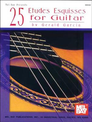 Gerald Garcia: 25 Etudes Esquisses For Guitar: Guitar Solo