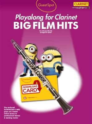Guest Spot: Big Film Hits Playalong For Clarinet: Clarinet Solo