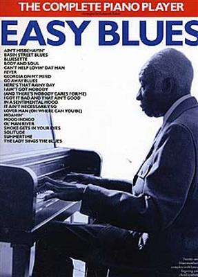 The Complete Piano Player: Easy Blues: Piano Solo