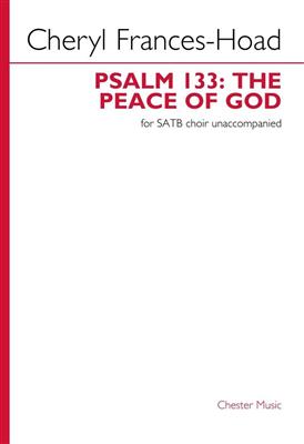 Cheryl Frances-Hoad: Psalm 133: Mixed Choir And Accomp.