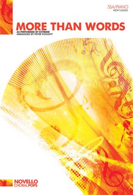 Extreme: More Than Words (SSA/Piano): (Arr. Peter Foggitt): Upper Voices And Piano/Organ