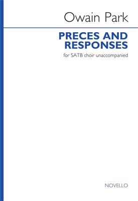 Owain Park: Preces and Responses: Mixed Choir And Accomp.