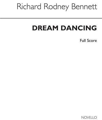Richard Rodney Bennett: Dream Dancing: Orchestra