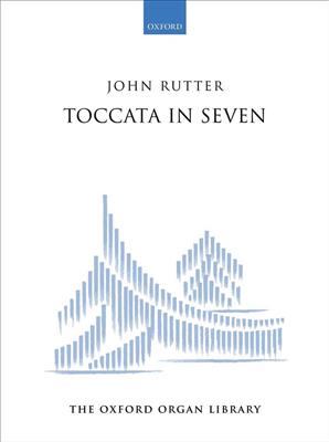 John Rutter: Toccata in Seven: Organ