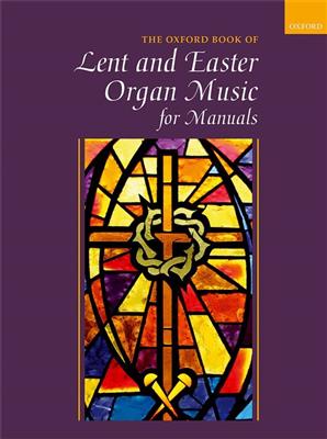 Robert Gower: Oxford Book of Lent and Easter: Organ