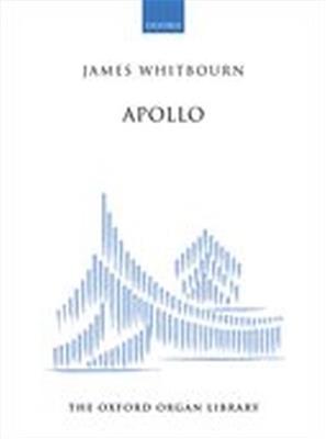 James Whitbourn: Apollo: Organ