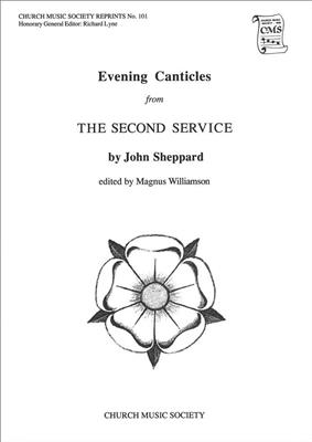 John Sheppard: Evening Canticles from the Second Service: Mixed Choir And Accomp.