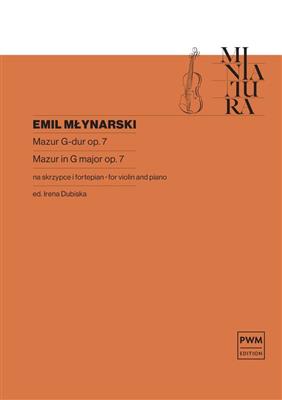 Emil Mlynarski: Mazurka in G major, Op. 7: Violin And Accomp.