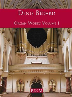 Organ Works Volume 1: Organ