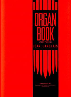 Jean Langlais: Organbook Of 10 Pieces: Organ