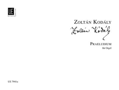 Zoltán Kodály: Preludium From Pange Lingua For Organ: Organ