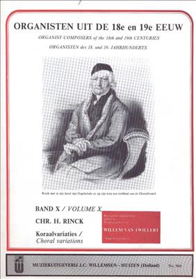 Johann Christian Heinrich Rinck: Organisten uit de 18e en 19e Eeuw 10: Organ