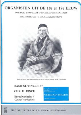 Johann Christian Heinrich Rinck: Organisten uit de 18e en 19e Eeuw 11: Organ
