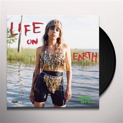 Hurray for the Riff Raff: Life on Earth