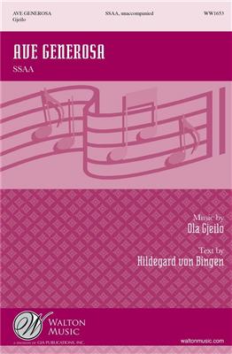 Ola Gjeilo: Ave Generosa: Upper Voices And Accomp.