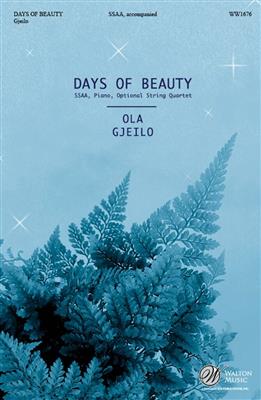 Ola Gjeilo: Days of Beauty: Upper Voices And Ensemble