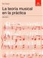 La teoria musical en la practica Grado 1