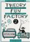 Theory Fun Factory 2 Vol. 2